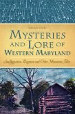 Mysteries and Lore of Western Maryland (eBook, ePUB)