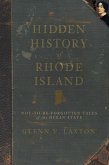 Hidden History of Rhode Island (eBook, ePUB)
