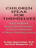 Children Speak For Themselves (eBook, PDF)