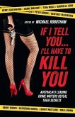 If I Tell You I'll Have to Kill You (eBook, ePUB)