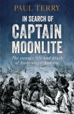 In Search of Captain Moonlite (eBook, ePUB)