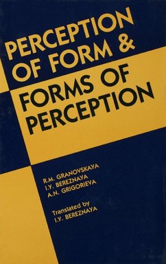 Perception of Form and Forms of Perception (eBook, PDF) - Granovskaya, R. M.; Bereznaya, I. J.; Grigorieva, Alla N.