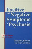 Positive and Negative Symptoms in Psychosis (eBook, ePUB)