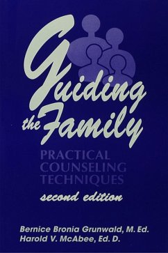Guiding The Family (eBook, ePUB) - Grunwald, Bernice Bronia; McAbee, Harold