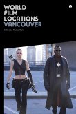 World Film Locations: Vancouver (eBook, PDF)