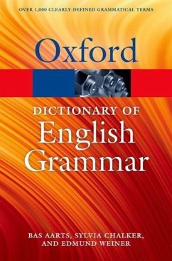 The Oxford Dictionary of English Grammar - Aarts, Bas (Professor of English Linguistics and Director of the Sur; Chalker, Sylvia; Weiner, Edmund (Deputy Chief Editor, Oxford English Dictionary, Depu