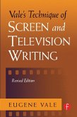 Vale's Technique of Screen and Television Writing (eBook, ePUB)