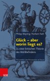 Glück - aber worin liegt es?