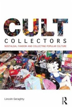 Cult Collectors - Geraghty, Lincoln (University of Portsmouth, UK)
