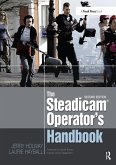 The Steadicam® Operator's Handbook (eBook, ePUB)