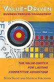 Value-Driven Business Process Management