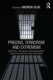 Prisons, Terrorism and Extremism