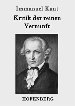 Kritik der reinen Vernunft - Kant, Immanuel