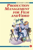 Production Management for Film and Video (eBook, ePUB)
