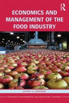 Economics and Management of the Food Industry - Dorfman, Jeffrey