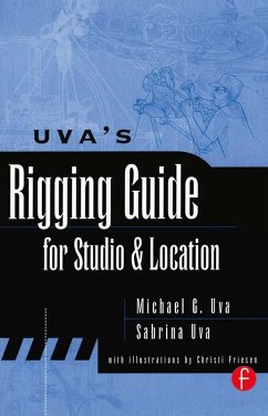 Uva's Rigging Guide for Studio and Location (eBook, ePUB) - Uva, Michael; Uva, Sabrina