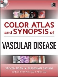 Color Atlas and Synopsis of Vascular Disease [With CDROM] - Dean, Steven;Satiani, Bhagwan