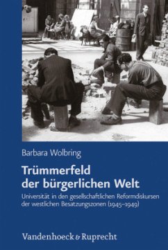 Trümmerfeld der bürgerlichen Welt - Wolbring, Barbara