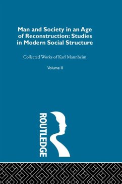 Man and Society in an Age of Reconstruction (eBook, PDF) - Mannheim, Karl