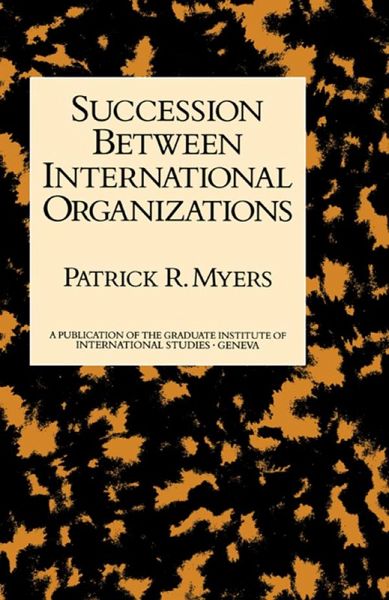 Succession Between International Organizations (eBook, ePUB)
