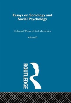 Essays Soc & Social Psych V 6 (eBook, ePUB) - Mannheim, Karl Essays Soc & Social Psych V 6 (eBook, ePUB) - Mannheim, Karl