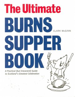 The Ultimate Burns Supper Book (eBook, ePUB) - McGinn, Clark