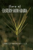 Flora Of Eastern Saudi Arabia (eBook, ePUB)