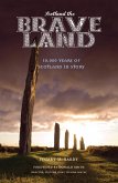 Scotland the Brave Land (eBook, ePUB)