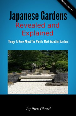 Japanese Gardens Revealed and Explained (eBook, ePUB) - Chard, Russ