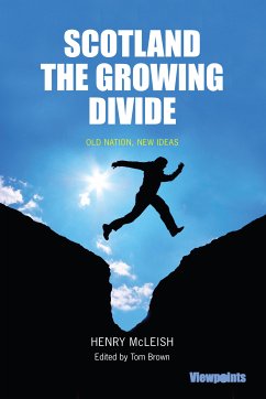 Scotland the Growing Divide (eBook, ePUB) - McLeish, Henry