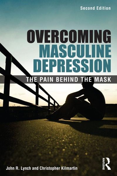 Overcoming Masculine Depression (eBook, ePUB) Overcoming Masculine Depression (eBook, ePUB)