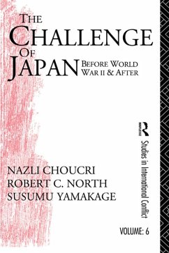 Challenge of Japan Before World War II (eBook, ePUB) - Choucri, Nazli; North, Robert C.; Yamakage, Susumu