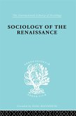 Sociology of the Renaissance Vol 9 (eBook, ePUB)