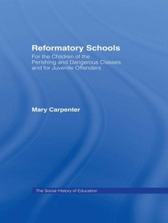 Reformatory Schools (1851) (eBook, PDF) - Carpenter, Mary