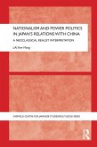 Nationalism and Power Politics in Japan's Relations with China (eBook, PDF)