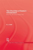 The Churches of Eastern Christendom (eBook, ePUB)