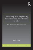 Describing and Explaining Grammar and Vocabulary in ELT (eBook, PDF)