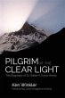Pilgrim of the Clear Light: The... - Bild 1
