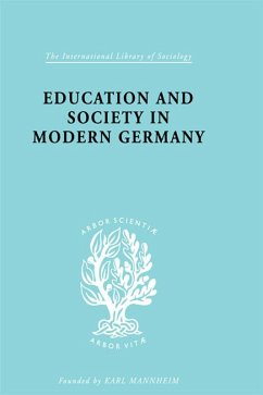 Education & Society in Modern Germany (eBook, PDF) - Samuel, R. H. and Thomas R. Hinton