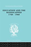 Education and the Handicapped 1760 - 1960 (eBook, PDF)