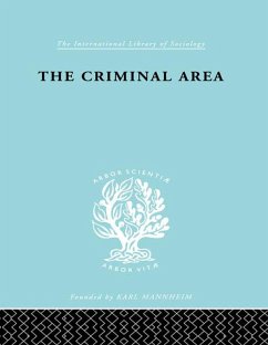 The Criminal Area (eBook, ePUB) - Morris, Terence; Morris, Terence