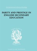 Parity and Prestige in English Secondary Education (eBook, ePUB)
