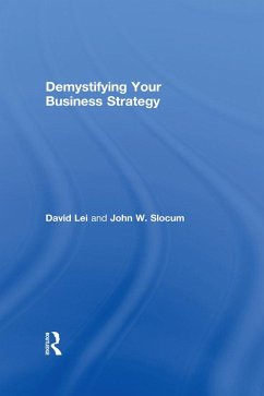 Demystifying Your Business Strategy (eBook, ePUB) - Lei, David; Slocum, John