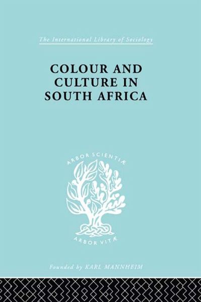 Colour and Culture in South Africa (eBook, PDF) Colour and Culture in South Africa (eBook, PDF)