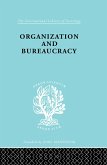 Organization and Bureaucracy (eBook, ePUB)