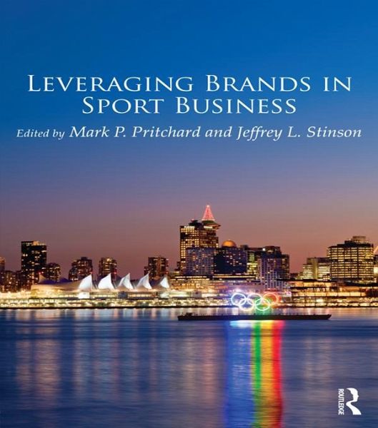 Leveraging Brands in Sport Business (eBook, ePUB)