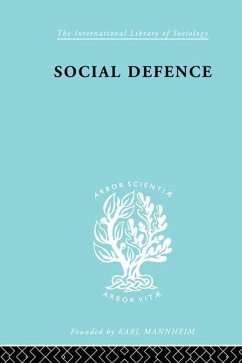 Social Defence Ils 212 (eBook, ePUB) - Ancel, Marc; Radzinowicz, Leon