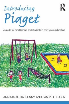 Introducing Piaget (eBook, PDF) - Halpenny, Ann Marie; Pettersen, Jan