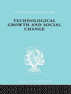 Technical Growth and Social Change (eBook, PDF) - Hetzler, Stanley Arthur