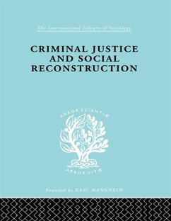 Cover Criminal Justice and Social Reconstruction (eBook, PDF)